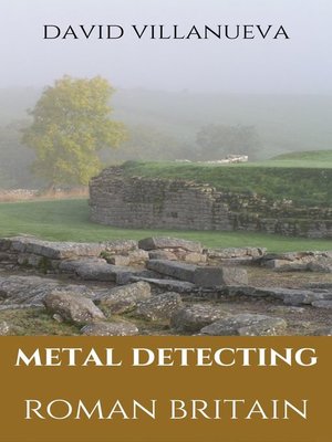 cover image of Metal Detecting Roman Britain